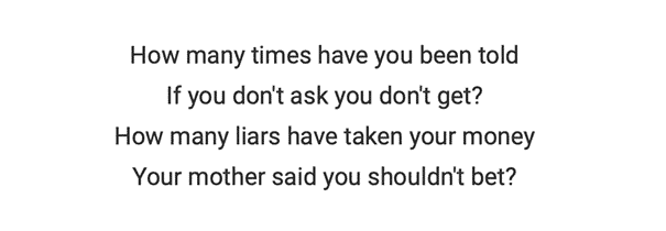 Black English text on a white background with several questions about expectations, lies, and money