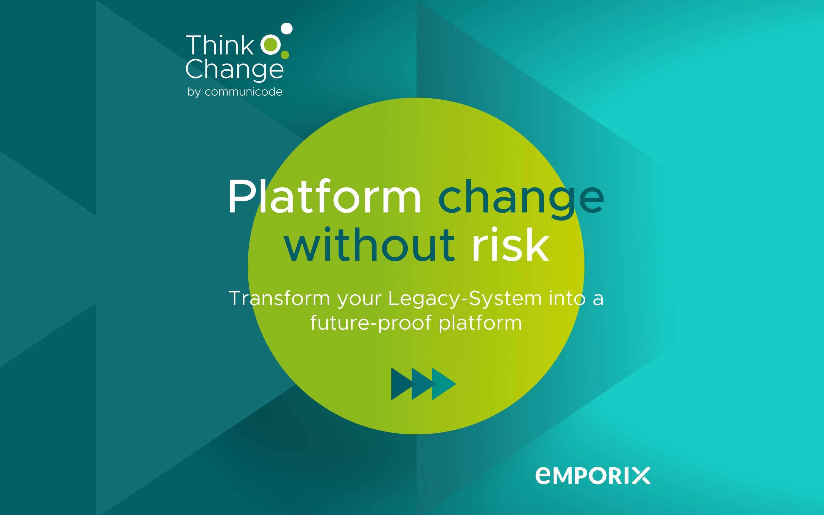 Graphic with the slogan “Think Change by communicode” for the secure transformation of legacy systems with Emporix