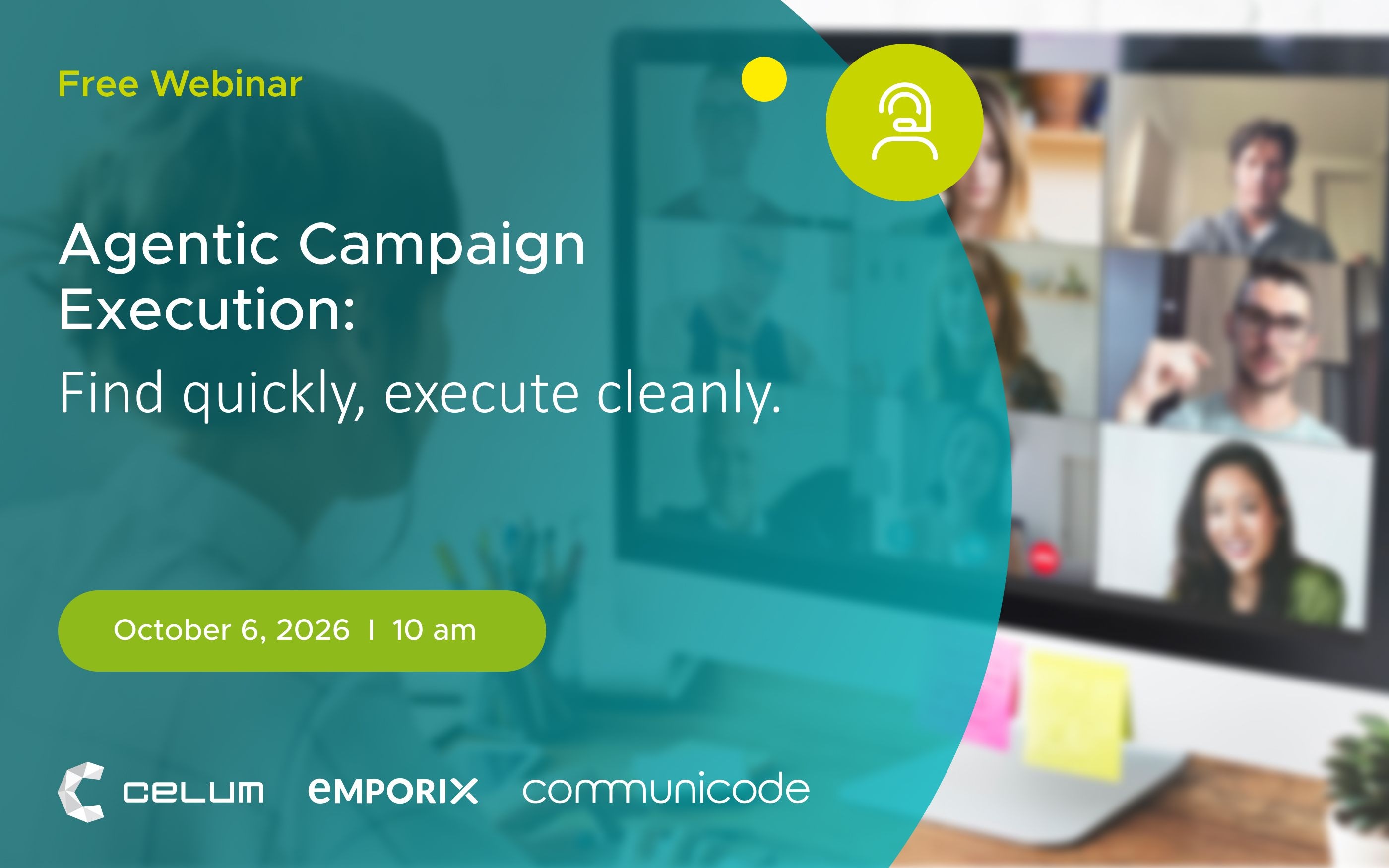 Free webinar 'Agentic Campaign Execution: Find quickly, execute cleanly' on October 6, 2026, 10 am – by CELUM, Emporix and communicode.